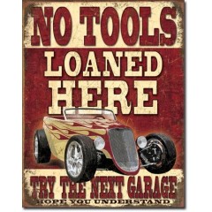 PLAQUE US TIN SIGN - NO TOOLS LOANED